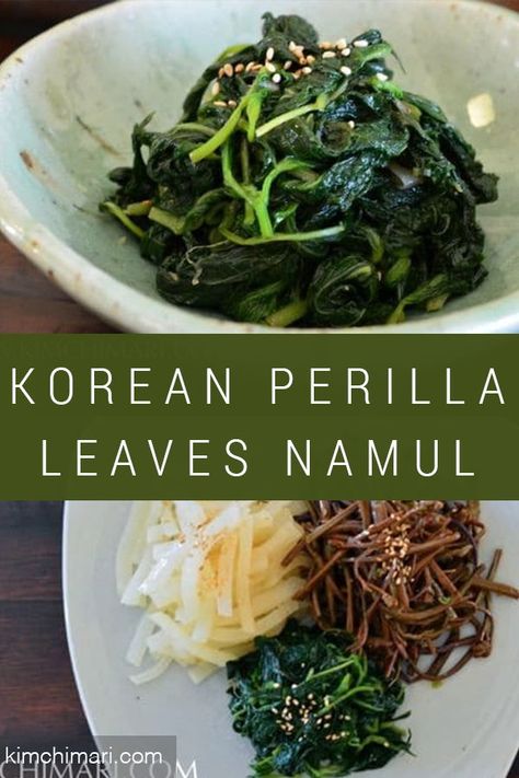 Samsaek Namul is a tradition in Korea to have a plate of three colored vegetables at special occasions, white, brown, and green. This recipe is for the green part, made with perilla leaves and sesame oil. #kimchimari #perillaleaves #koreanvegetablerecipes #sesameoilrecipes #asianvegetables #koreansidedishrecipe Shiso Recipe, Korean Banchan, Kim Chee, Korean Meals, Perilla Leaves, Korean Vegetables, Recipes Korean, Edible Leaves, Side Chick