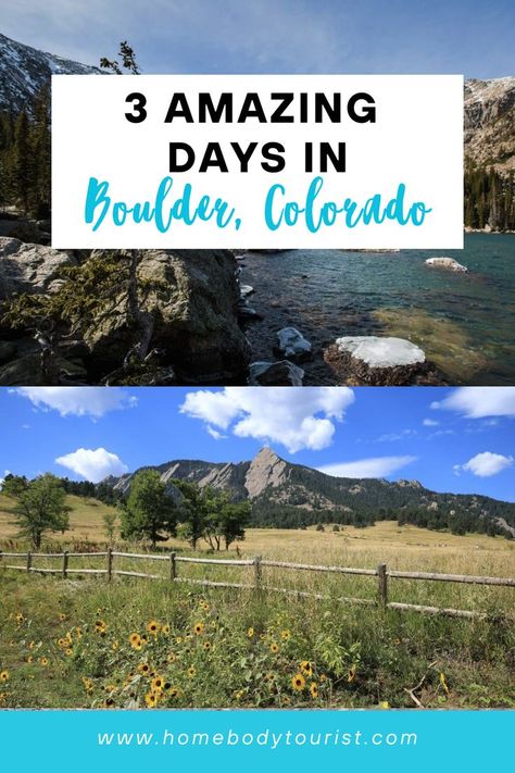 How to Spend 3 Days in Boulder, Colorado Colorado Hiking Trails, Colorado Travel Guide, Road Trip To Colorado, Summer Hike, Unique Food, Colorado Vacation, Hiking Destinations, Colorado Hiking, Boulder Co