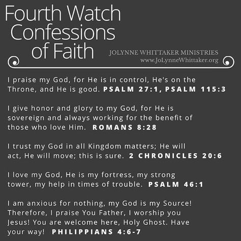 . . 🔥💥FOURTH WATCH CONFESSIONS OF FAITH🔥💥 . . Declare it into the atmosphere! Your words have power and your faith pleases God! Speak it,…