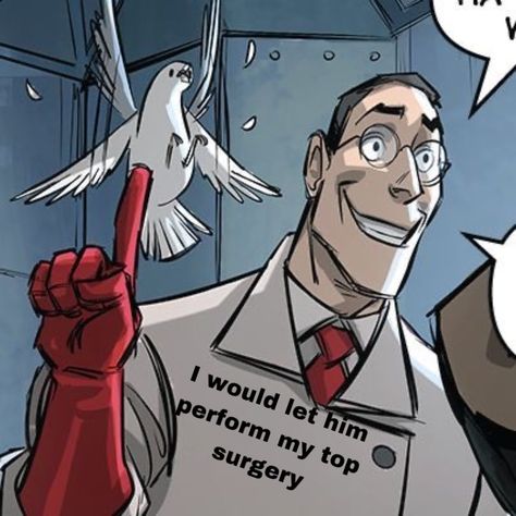 Medic Tf2, Tf2 Comics, Tf2 Medic, Queer Platonic, Valve Games, Team Fortress 2 Medic, Team Fortess 2, Late To The Party, Fortress 2