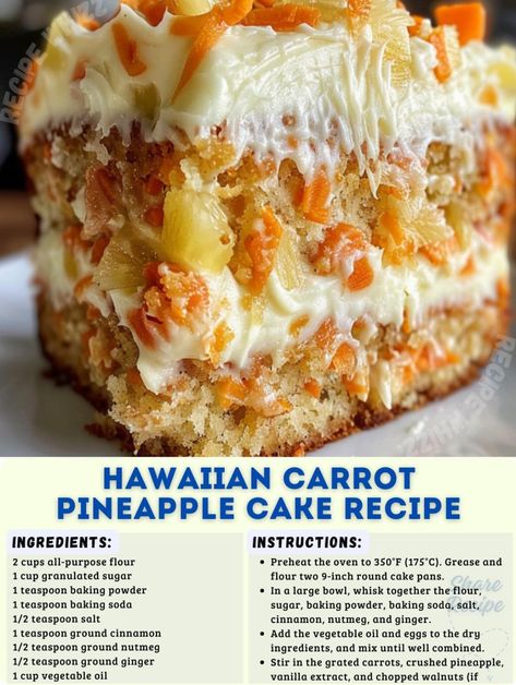 Carrot Pineapple Cake Recipe, Carrot Pineapple Cake, Pineapple Carrot Cake, Carrot Cake Recipe Homemade, Dessert Favorites, Carrot Cake With Pineapple, Pineapple Cake Recipe, Hawaiian Cake, Carrot Cakes