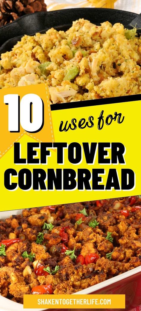 Corn Bread Leftover Recipes, Recipes With Cornbread Stuffing, Cornbread Uses, Recipes That Use Cornbread, Foods That Go With Cornbread, Leftover Corn Muffin Recipes, Leftover Cornbread Stuffing Recipes, Things To Do With Leftover Cornbread, Leftover Stuffing Muffins