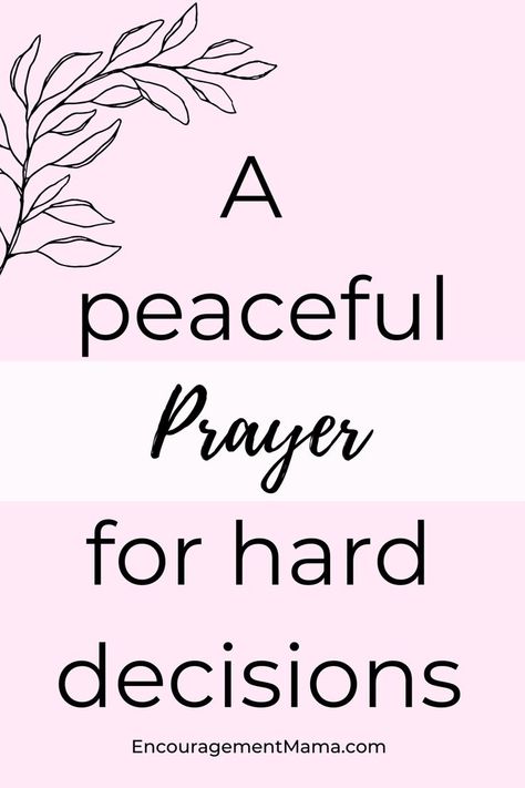 #prayer #peace #peaceful #decisions #decisionmaking #women #Christian #God #Bible #praying #help #clarity Hard Decision Quotes, Making Hard Decisions, Decision Quotes, Hard Decision, Hard Decisions, Biblical Encouragement, Daily Prayer, Decision Making, Encouragement