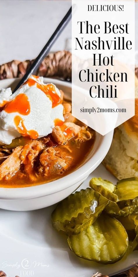 Hot Chicken Chili, Nashville Chicken, Beans And Tomatoes, Hot Chili Oil, Classic Chili, Traditional Chili, Nashville Hot Chicken, Chili Ingredients, Nashville Hot