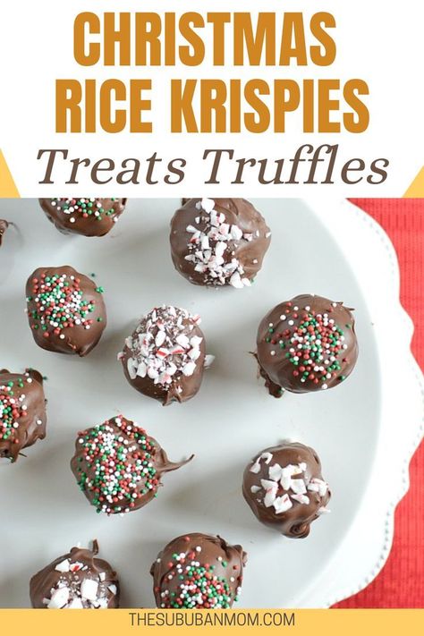 Christmas Rice Krispies, Rice Krispie Treats Christmas, Truffle Recipe Easy, Christmas Rice, Chocolate Ball, Easy Truffles, Yummy Christmas Treats, Christmas Truffles, Suburban Mom