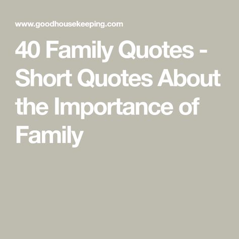 Sweet Family Quotes, Good Work Quotes, Inspirational Family Quotes, Cute Family Quotes, Cute Short Quotes, The Importance Of Family, Family Quotes Inspirational, Family Love Quotes, I Love My Family