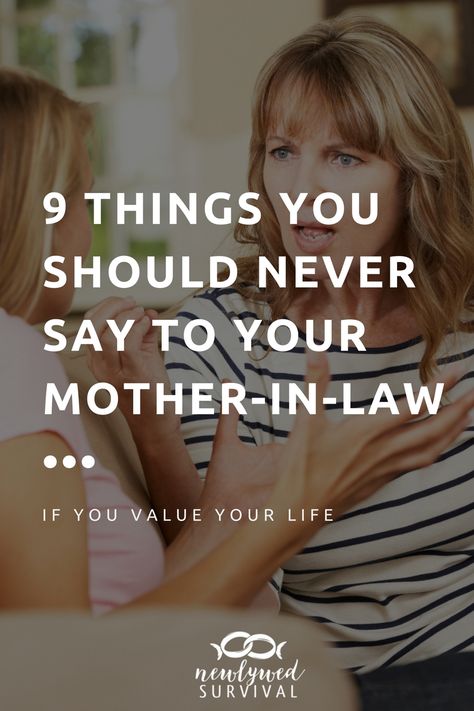 Ha! I'd never say Number 6! 9 Things You Should Never Say to Your Mother-In-Law http://newlywedsurvival.com/9-things-you-should-never-say-to-your-mother-in-law/ Mother In Law Issues Quotes, Parents In Law Quotes, Difficult Mother In Law Quotes, Disrespectful Daughter In Law, Annoying Mother In Law Quotes, Mother In Laws Problems, How To Deal With Mother In Law, How To Deal With A Difficult Daughter In Law, Worst Mother In Law Quotes