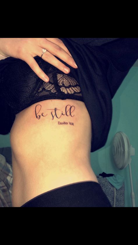 Stand Still Tattoo, God Is In Control Tattoo, Thy Will Be Done Tattoo, God Quotes Tattoos, Still Tattoo, Bible Verse Tattoo, Be Still Tattoo, Bible Quote Tattoos, Women's Shoulder Tattoo