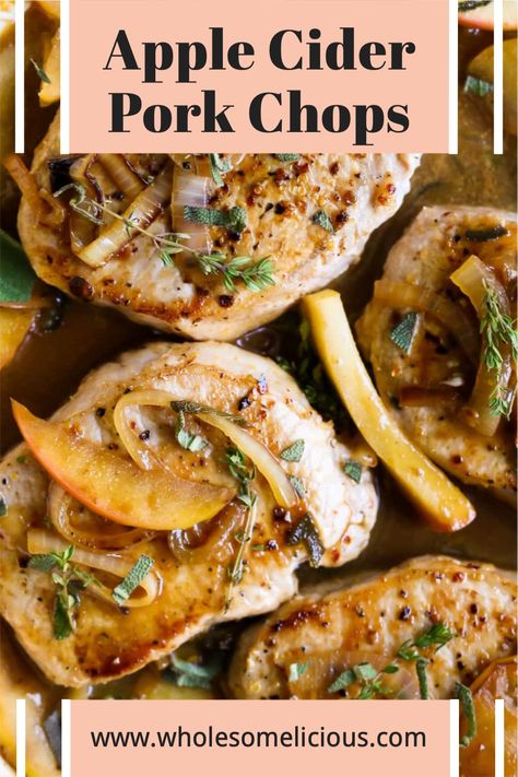 Apple Cider Marinade For Pork, Whole 30 Pork Chops, Center Cut Pork Chop Recipes, Cider Pork Chops, Apple Cider Pork Chops, Apple Cider Pork, Pork Cutlet Recipes, Pork Chop Marinade, Pan Seared Pork Chops