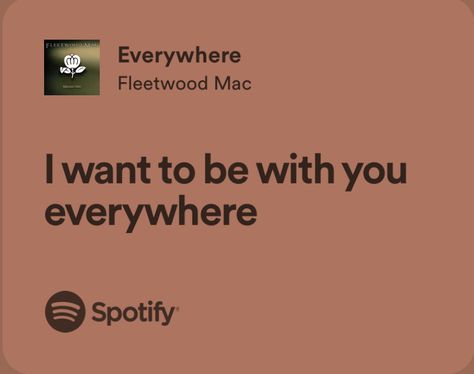 “i want to be with you everywhere” I Wanna Be With You Everywhere, Cai Prompts, Wanna Be Yours Lyrics Spotify, I Wanna Be Defined By The Things Spotify, Everywhere Fleetwood Mac, I Want To Be Yours Artic Monkeys, She Used To Be Mine Lyrics, I Wanna Be Yours Spotify Lyrics Video, Fleetwood Mac Lyrics