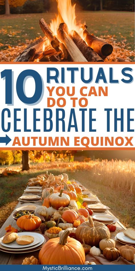 Picture of bonfire outside and harvest feast set up on outdoor table with text overlay 10 Rituals You Can Do to Celebrate the Autumn Equinox Equinox Ritual Fall, Fall Solstice Ritual, Autumnal Equinox Ritual, Fall Equinox Celebration Food, Mabon Dinner Ideas, How To Celebrate Mabon, Fall Equinox Recipes, Autumn Equinox Crafts, Fall Equinox Crafts