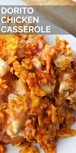 Chicken Dorito Casserole Recipe, Dorito Chicken Casserole, Chicken Dorito, Doritos Recipes, Chicken Dorito Casserole, Dorito Chicken, Dorito Casserole, Mexican Chicken Casserole, Dinner Casserole Recipes