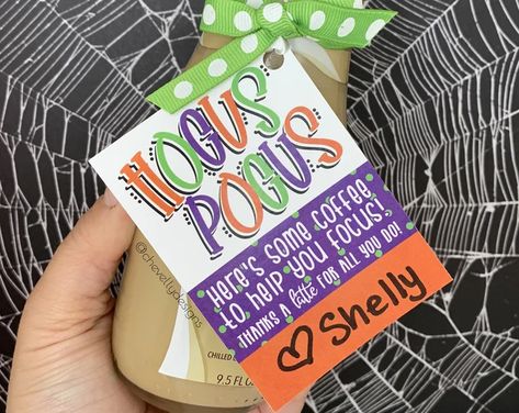 Hocus Pocus Coffee, Secret Pal Gifts, Halloween Gift Tags, Halloween Teacher Gifts, Appreciation Gifts Diy, Staff Appreciation Gifts, Teacher Treats, Teacher Appreciation Gifts Diy, Marketing Gift