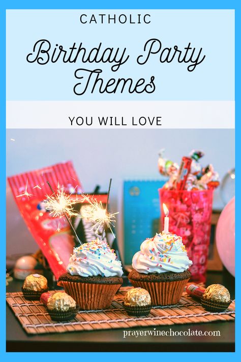 Catholic Birthday Party Themes You Will Love - Prayer Wine Chocolate Adventure Birthday Party, Scrapbook Party, Adventure Party, Birthday Party Packs, Christian Birthday, Party Goodies, Catholic Kids, School Parties, Party Guests