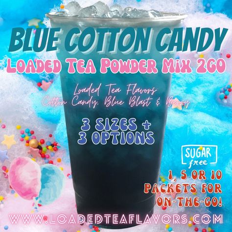 BLUE COTTON CANDY 🎡💙 DIY Loaded Tea Powder Mix 🥤 3 Options for DIY Loaded Tea At Home! Fuel your day with our 💙 Blue Cotton Candy Loaded Tea Powder Mix! Bursting with both 🎠 Cotton Candy and 💙 Blue Blast flavors, this loaded tea will satisfy your sweet tooth without the guilt of sugar. Indulge in the fun and energy of a carnival 🎡 treat while enjoying a boost of caffeine! Fear not if making tea isn't your specialty - This IS easy-peasy! 🤙 Just add the packet to an empty 20-32 oz cup or t Cotton Candy Loaded Tea, Loaded Tea Recipes Diy, Club Soda Drinks, Loaded Tea At Home, Diy Loaded Tea, Lotus Drink Ideas, Herbalife Snacks, Water Flavors, Herbalife Teas