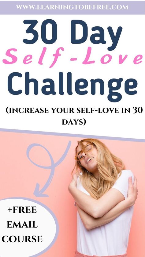 30 Day Self-Love Challenge! Increase Your Self-Love and Boost Your Confidence! + Free email course - do you love 30 day challenges? how about a self love challenge? this self love challenge will walk you through a few simple things each day that you can do to increase your self-love and increase your confidence in yourself. click through to check out this self-love challenge and sign up for the free email course (7 days of self love - that includes a free printable self love journal!) 75 Self Love Course, 30 Day Challenges, Self Love Challenge, Self Love Journal, Self Love Books, Health Affirmations, Personal Growth Motivation, Positive Body Image, Love Journal