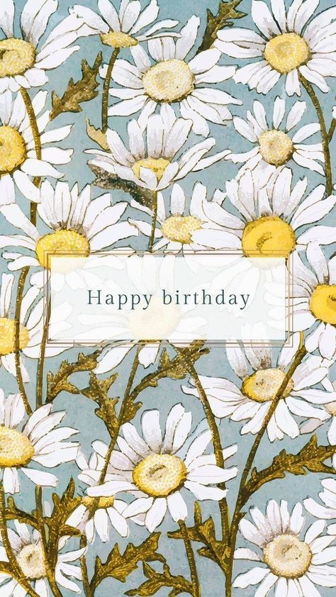 Daisy Illustration, Flower Birthday Card, Happy Birthday Floral, Happy Birthday Illustration, Birthday Wishes Flowers, Happy Birthday Vintage, Happy Birthday Art, Birthday Illustration, Happy Birthday Wishes Cards