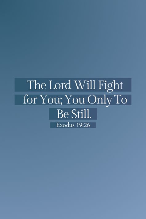 The Lord will fight for you; you need only to be still." Exodus 14:14 is a comforting promise that God is fighting on your behalf, even when you can’t see it. Save this scripture for moments when you need reassurance and peace. Share it to encourage others to rest in God’s protection and trust in His ability to overcome any battle. Exodus 14:14 Bible, Rest In God, Encourage Others, Verse Wallpaper, Powerful Scriptures, Verses Wallpaper, Bible Verse Wallpaper, Daily Reminder, God Is