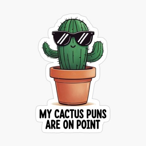 Get my art printed on awesome products. Support me at Redbubble #RBandME: https://www.redbubble.com/i/sticker/My-Cactus-Puns-Are-On-Point-Cute-Cactus-Aesthetic-Design-as-Stickers-or-on-T-shirts-by-Positive-Vibez/164728176.JCQM3?asc=u Cactus Puns, Cactus Pun, Cactus Aesthetic, Cute Cactus, Aesthetic Design, Puns, Planner Stickers, Awesome Products, Cactus