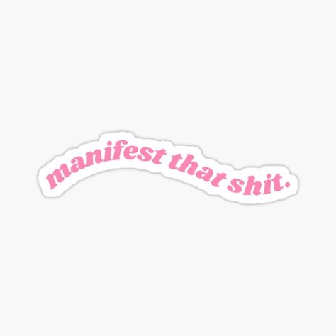 Manifest Stickers, Manifestation Stickers, Vision Board Stickers, Nice Stickers, Weird Stickers, The Office Stickers, Pink Stickers, Career Vision Board, Happy Stickers