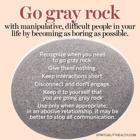 Want to manage manipulative, triggering, altogether difficult people? Gray rock them. #RelationshipAdvice Gray Rock Method, Self Absorbed People, Grey Rock Method, Grey Rock, Difficult Relationship, Dealing With Difficult People, Gray Rock, Keep It To Yourself, Difficult People