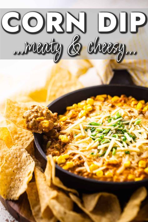 Hot & Cheesy Mexican Corn Dip! Loaded with meat, veggies, & ooey-gooey, creamy, melted cheese. An epic game-day recipe! Dip With Chorizo, Cheesy Corn Dip, Mexican Corn Dip, Meat And Veggies, Hot Corn Dip, Dude Food, Corn Dip Recipes, Hot Corn, Cheesy Corn