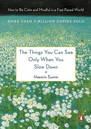 Love For Imperfect Things, How To Be Calm, Haemin Sunim, Imperfect Things, Wise Advice, Buddhist Philosophy, Be Calm, Buddhist Meditation, Wisdom Books