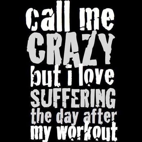 Call me crazy but I love suffering the day after my workout Fitness Humor, Fit Girl Motivation, Gym Quote, Gym Humor, Motivation Fitness, Fitness Motivation Quotes, Workout Humor, I Work Out, Fitness Quotes