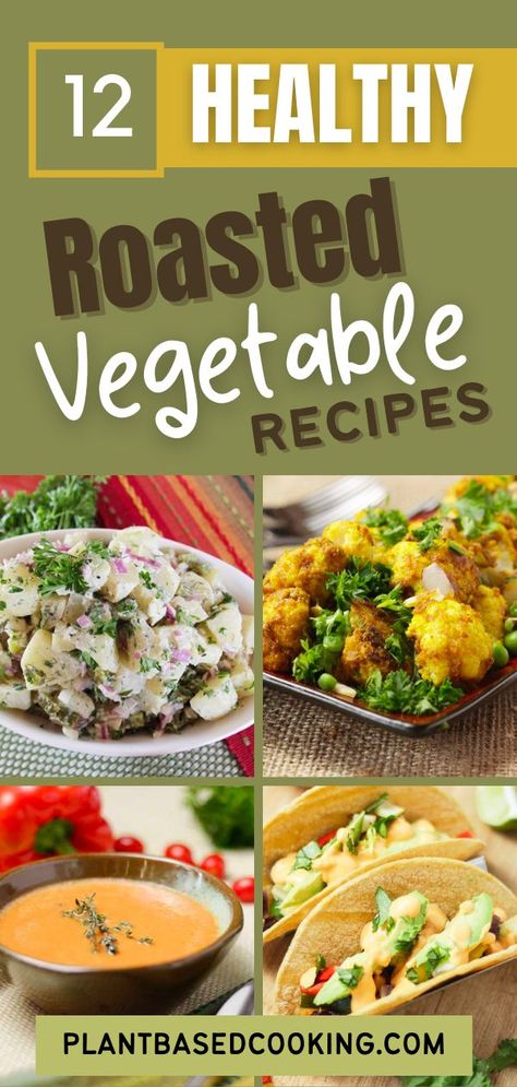 Get creative and add your own twist to dinner tonight! These 12 recipes will have you roasting vegetables in no time. Roasting is the best way to bring out their natural flavors, so they taste amazing even if you don't put anything on them at all. This article gives instructions for how to roast almost any vegetable, from potatoes to squash- check it out now! Healthy Roasted Vegetables, Cauliflower Chowder, Roasting Vegetables, Veggie Tacos, Vegan Potato Salads, Plant Based Lunch, Green Bean Salads, Roasted Onions, Roasted Vegetable Recipes