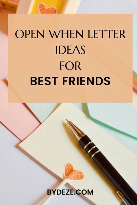 Gifts For Friends Going To College, Open Me When Letters Ideas Best Friends, Love Notes For Best Friend, Letters For When You're Feeling Ideas, Open When Ideas For Best Friend, Friend Coupons Ideas, What To Write Inside Open When Letters, Open First Letters, Open When Letters For Best Friend Inside