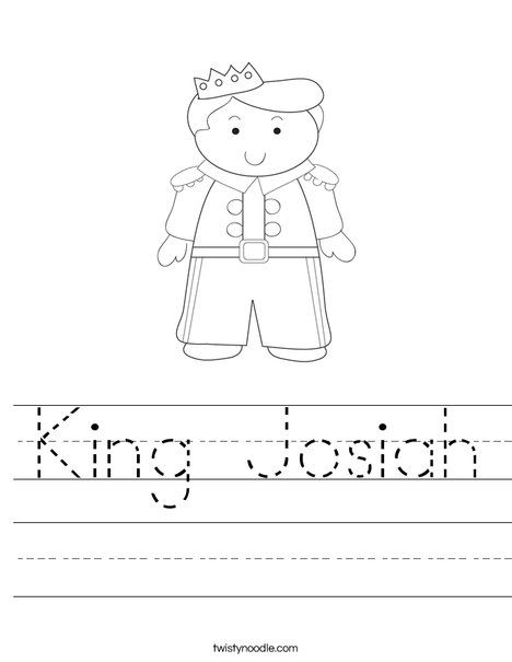 King Josiah Worksheet - Twisty Noodle- Great site to customize handwriting message Artist Statement Template, Bible Class Crafts, Fairytale Lessons, Word Family Books, King Josiah, Handwriting Sheets, Class Crafts, People Coloring Pages, Princess Coloring Pages