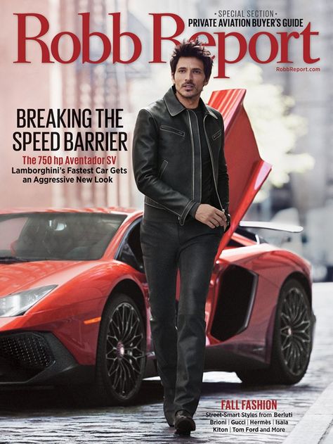 Andres Velencoso Segura for Robb Report by Dean Isidro Robb Report Magazine, Star Magazine, Robb Report, Mens Editorial, Wilhelmina Models, Street Smart, Best Luxury Cars, Street Style Chic, Lamborghini Aventador