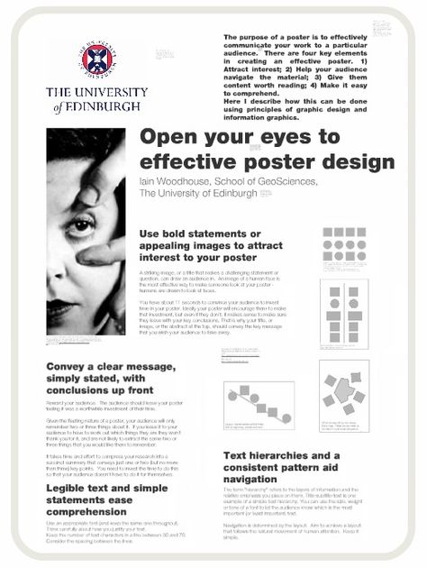 "The Art of the Scientific Poster" by Iain Woodhouse Poster With Lots Of Information, Thesis Poster Design, Research Poster Design Layout, Academic Poster Design, Research Poster Template, Scientific Poster Design, Academic Poster, Presentation Example, University Of Edinburgh