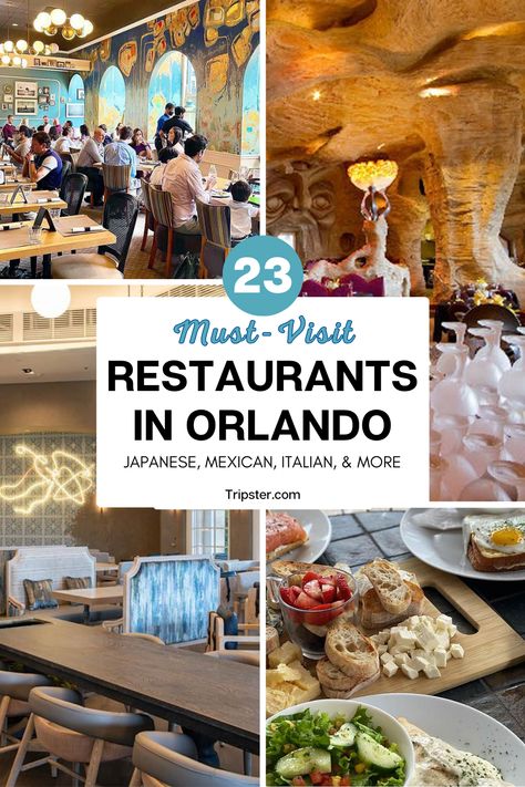 In the top left image, a bustling restaurant with vibrant wall art and large windows. The top right image features a uniquely designed restaurant interior with a cave-like ambiance. The bottom left image shows a modern restaurant with sleek furnishings, soft lighting, and a cozy atmosphere. The bottom right image presents a delicious spread of dishes including fresh bread, fruits, and cheese. The central text reads 23 Must-Visit Restaurants in Orlando: Japanese, Mexican, Italian, & More. Places To Eat In Kissimmee Florida, Places To Eat In Orlando Florida, Best Food Universal Orlando, Orlando Florida Restaurants, Magic Kingdom Orlando, Orlando Restaurants Top 10, Las Vegas View, Restaurants In Orlando, Orlando Restaurants