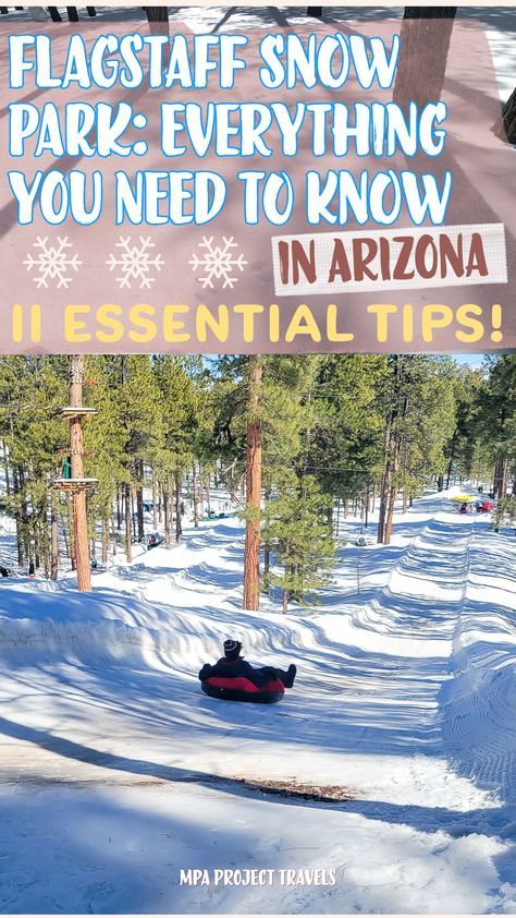 Flagstaff Arizona Winter, Arizona In January, Winter Start, Old Bananas, Colorado Family Vacation, Arizona Winter, Arizona Travel Guide, Snow Park, Arizona Road Trip