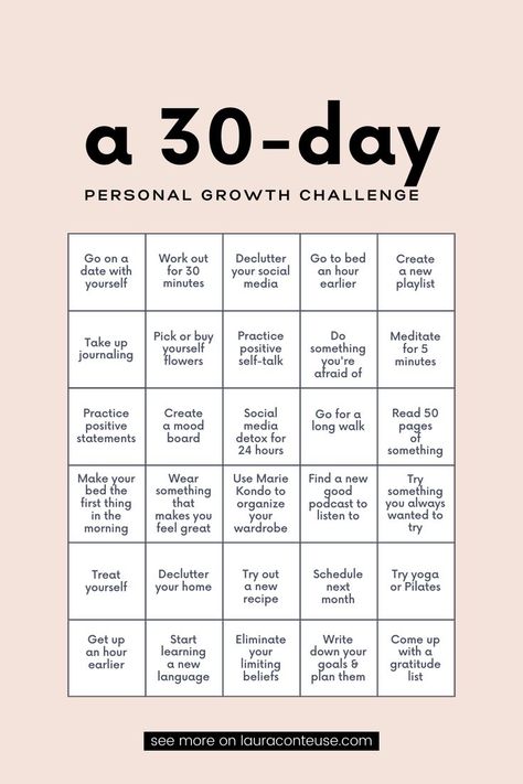 When you're looking for personal growth tips, you are probably looking for daily challenges to transform your life. This blog post talks about a 30-day personal growth challenge to help you better yourself. It's amongst the best monthly challenge ideas. I gathered the best ideas about ways to improve yourself by following a self-growth challenge. If you're interested, learn more about a 30 day glow up challenge for personal development at www.lauraconteuse.com Monthly Challenge Ideas, 30 Day Glow Up Challenge, Personal Growth Challenge, Ways To Improve Yourself, Glow Up Challenge, Growth Challenge, Wellness Challenge, Challenge Ideas, Personal Growth Plan