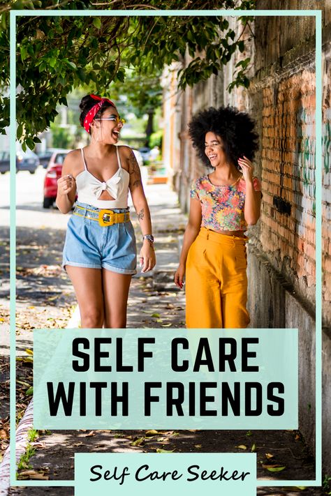 Self Care Day With Bestie, Self Care With Friends, Self Care Day Ideas, Ideas To Do With Friends, Ideas With Friends, Benefits Of Mindfulness, Self Care Day, Self Love Tattoo, Crazy Ex Girlfriends