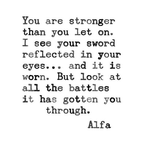 Alfa Quotes, Quotes Romantic, Poet Quotes, Magic Quotes, How To Get Better, In The Darkness, Heart Beat, Instagram Look, You Are Strong