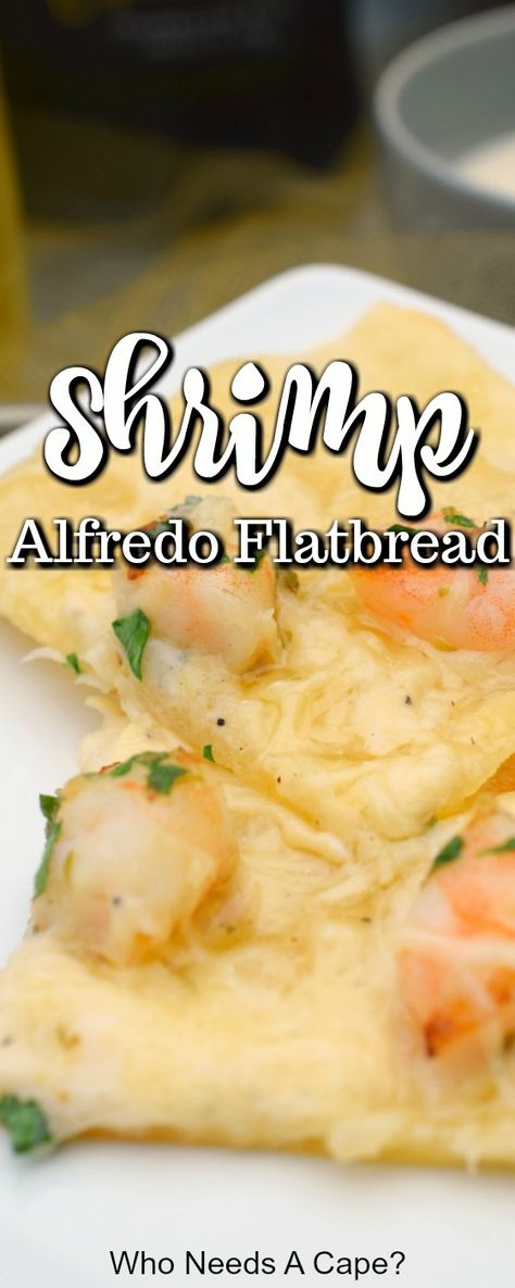 Grilled Shrimp Alfredo Flatbread is the perfect light meal or appetizer. Easy to prepare, this seafood topped flatbread is party perfect and great for entertaining. #shrimpappetizer #flatbreadrecipe #easyappetizer Shrimp Flatbread Pizza Recipes, Seafood Flatbread Pizza, Shrimp Alfredo Pizza, Shrimp Pizza Flatbread, Alfredo Appetizer, Shrimp Flatbread Recipes, Seafood Flatbread, Lobster Flatbread, Alfredo Flatbread