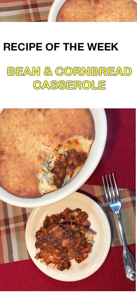 Beans and Cornbread Beans And Cornbread Meal, Cornbread Casserole Recipe, Beans And Cornbread, Cornbread Casserole, Pork N Beans, Winter Cooking, One Dish Dinners, Vegetable Casserole, Christmas Food Gifts