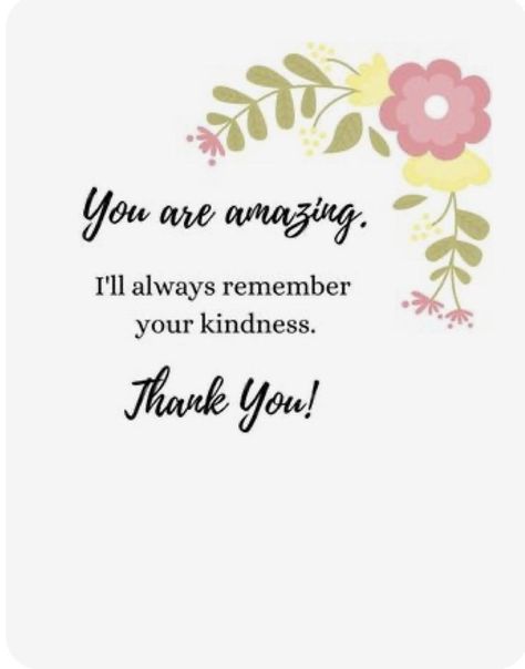 Thank You For A Wonderful Time, Thank You For Kindness, So Thankful For You, Thank You For Caring Quotes, Thank You For Everything You Do, Thank You For All You Do, Thank You For Helping Me, Thank You Cards Messages Gratitude Note, Thank You For Your Help