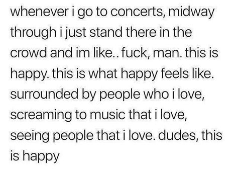 Concert feels Concert Quotes, Tenacious D, A Poem, My Chemical, All Music, My Chemical Romance, Text Posts, Music Is Life, Happy Place