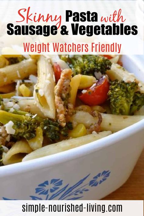 An easy, healthy and delicious Italian sausage pasta brimming with fresh vegetables! Turkey Sausage Pasta, Weight Watchers Pasta, Pasta With Vegetables, Low Calorie Pasta, Sausage Broccoli, Pasta Calories, Italian Turkey, Vegetable Pasta, Turkey Sausage