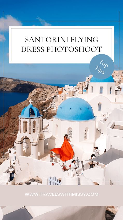 The Guide to Santorini Flying Dress Photoshoot 2023 - Cost & Dress Rental - Travel Travels With Missy Flying Dress Santorini, Flying Dress Photoshoot Santorini, Santorini Photoshoot, Iconic Photoshoot, Santorini Flying Dress, Flying Dress Photoshoot, Imerovigli Santorini, Santorini Travel Guide, Flying Dress