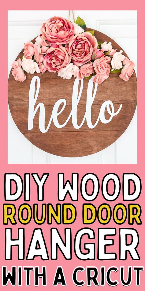 How To Make A Door Hanger, How To Make Wooden Door Hangers, Wood Circle Door Hanger Diy, Cute Door Decorations, How To Make Door Hangers, Cricut Door Hanger, Round Wooden Door Hangers Diy, Circle Door Signs Diy, Stenciled Doors