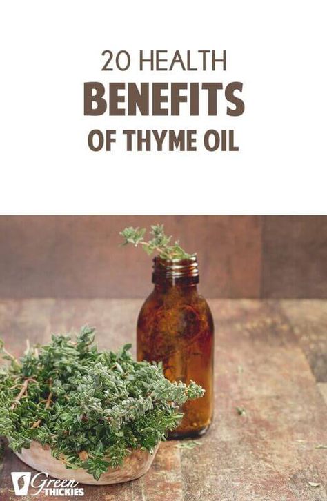 20 Health Benefits of Thyme Oil Thyme Oil Benefits, Health Benefits Of Thyme, Benefits Of Thyme, Green Thickies, Thyme Essential Oil, Thyme Oil, Holistic Recipes, Essential Oils Herbs, Herbal Healing