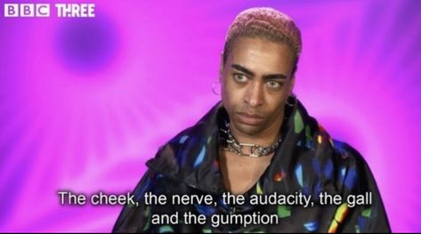 Rpdr Reaction Pic, Drag Queen Quotes, Rpdr Funny, Rupaul Quotes, Drag Racing Quotes, Funny Reactions, Best Drag Queens, The Audacity, The Nerve