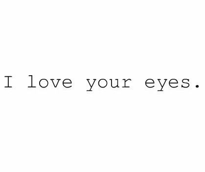 This is for him, for when his eyes come here. I do love his eyes, and I always will. The silent language they speak has always been so beautiful to me; a language my own eyes and heart recognize, understand and love. Tiara Core, I Love Your Eyes, Beautiful Eyes Quotes, Save Me Quotes, You Have Beautiful Eyes, Silent Language, Eye Quotes, You Deserve The World, Couple Stuff