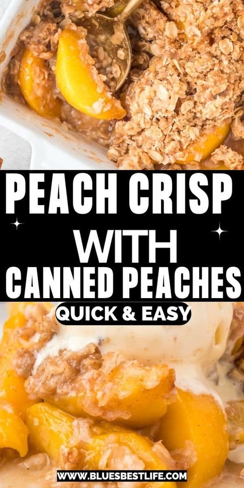 Peach Crisp With Canned Peaches, Can Peaches Recipes, Quick Oat Recipes, Peach Blueberry Crisp, Easy Peach Crisp, Fruit Crisp Recipe, Healthy Fudge, Peach Filling, Oatmeal Crisp