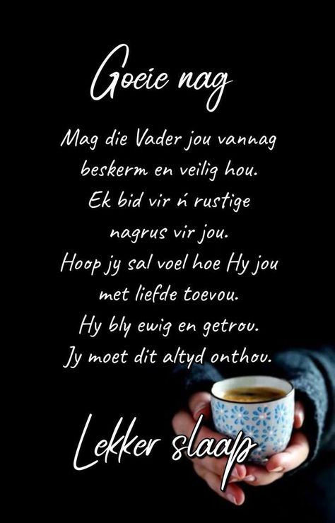 Lekker Slapies Oulik, Goeienag Lekker Slaap Oulik, Lekker Slaap Afrikaans Oulik, Lekker Slaap Afrikaans Goeie Nag, Rustige Nag, Lekker Slaap Afrikaans, Nag Lekker Slaap, Goodnight Message, Lekker Slapies